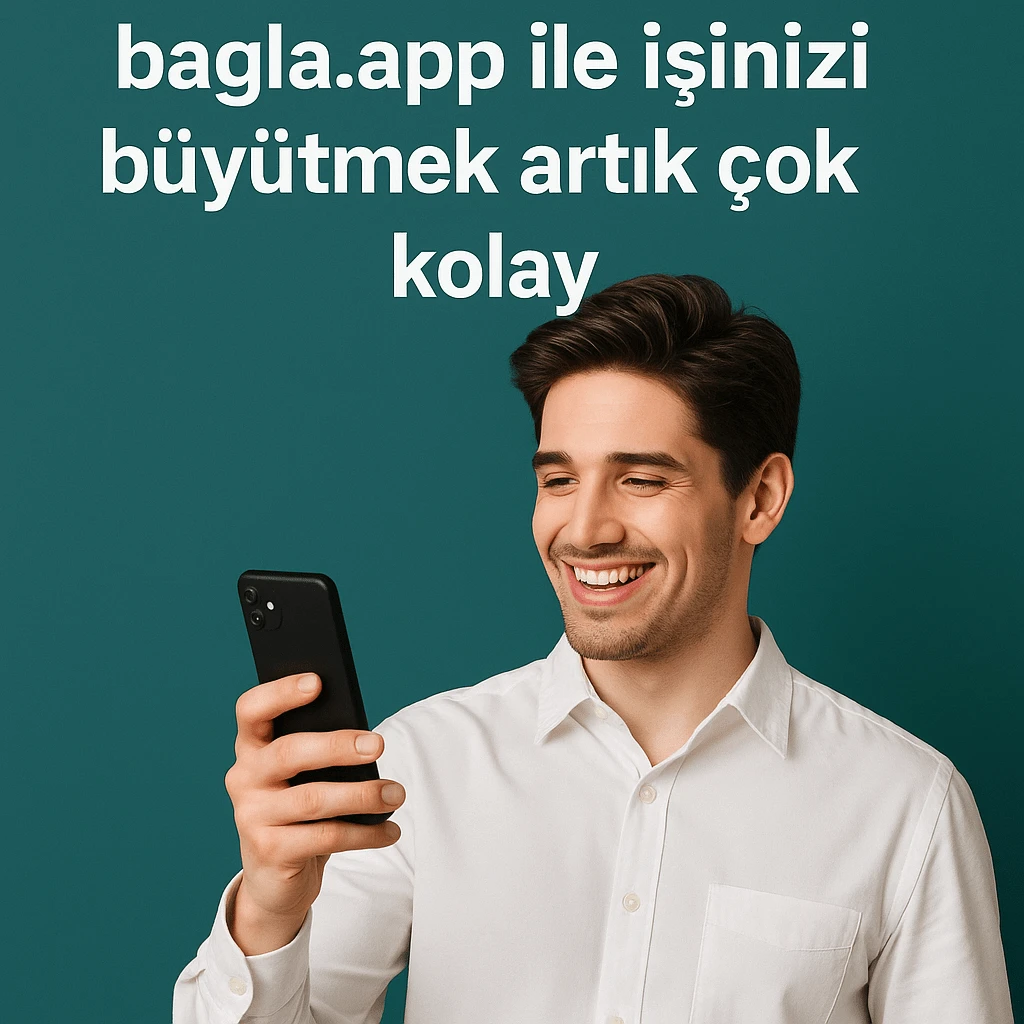 Bagla.app Kullanım Rehberi: Adım Adım Başlangıç Kılavuzu