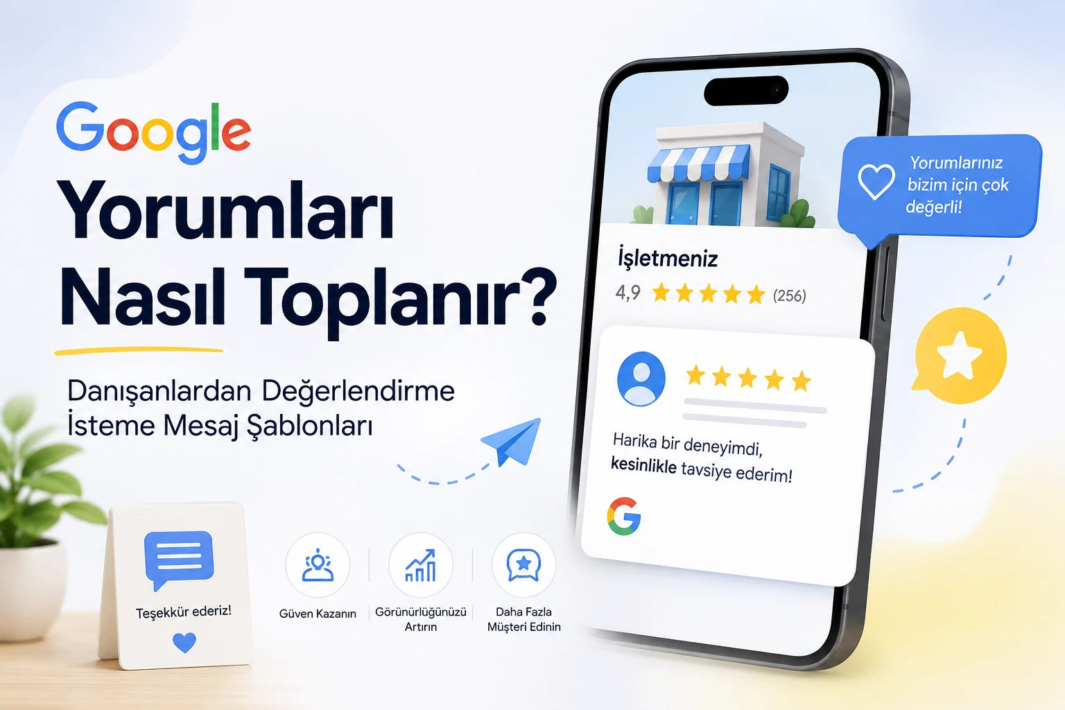 Google Yorumları Nasıl Toplanır? Danışanlardan Değerlendirme İsteme Mesaj Şablonları