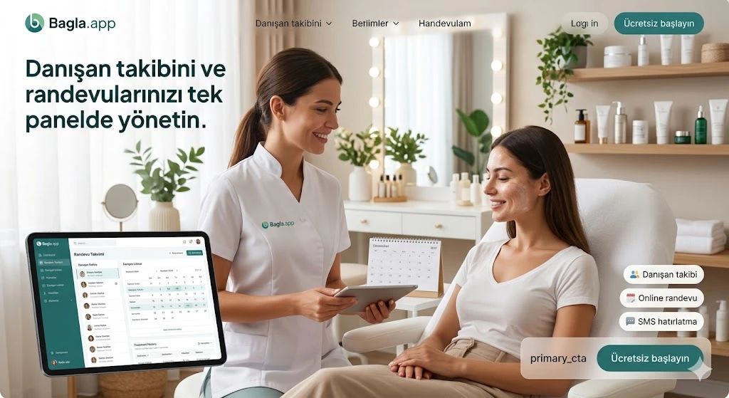 Estetisyenler için Bagla.app danışan ve randevu yönetimi paneli